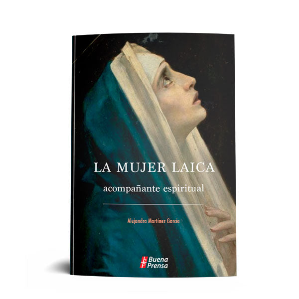 MUJER LAICA: ACOMPAÑATE ESPIRITUAL, LA.